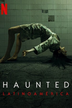 目击超自然 第三季 Haunted Season 3 (2021) Netflix 中文字幕