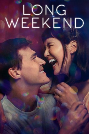 长爱假日 Long Weekend (2021) 中文字幕