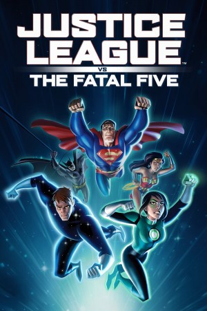 正义联盟大战致命五人组 Justice League vs. The Fatal Five (2019) 中文字幕