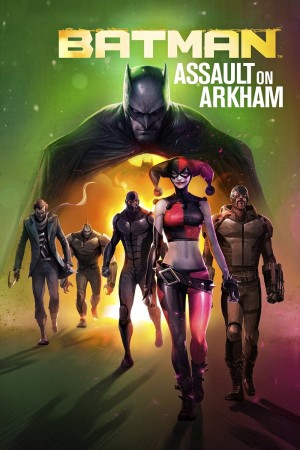 蝙蝠侠：突袭阿卡姆 Batman: Assault on Arkham (2014) 中文字幕