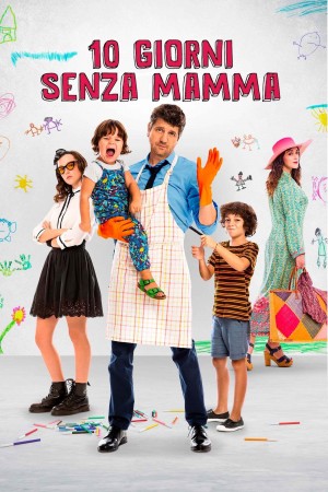 没有妈妈的10天 10 giorni senza mamma (2019)