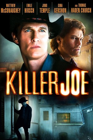 杀手乔 Killer Joe (2011) 中文字幕