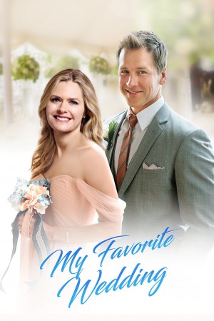 My Favorite Wedding (2017) 中文字幕