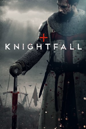 骑士陨落 第二季 Knightfall Season 2 (2019) 中文字幕