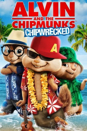 鼠来宝3 Alvin and the Chipmunks: Chip-Wrecked (2011) 中文字幕