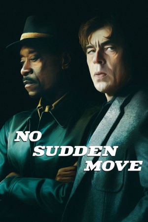 切勿擅动 No Sudden Move (2021) 中文字幕