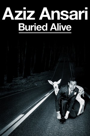 阿兹·安萨里：活埋 Aziz Ansari: Buried Alive (2013) NETFLIX 中文字幕