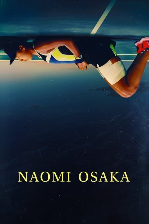 大坂直美 Naomi Osaka (2021) NETFLIX 中文字幕