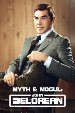 约翰·德罗宁：底特律汽车大亨传奇 Myth & Mogul: John DeLorean (2021) NETFLIX 中文字幕