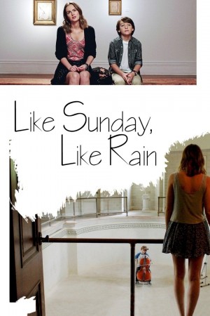 如晴天，似雨天 Like Sunday, Like Rain (2014) 中文字幕