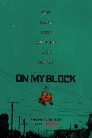 我的街区 第四季 On My Block Season 4 (2021) Netflix 中文字幕