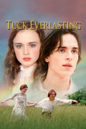 真爱无尽 Tuck Everlasting (2002) 中文字幕