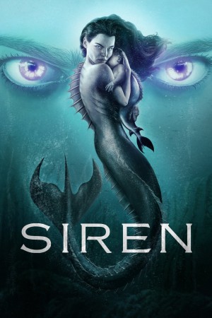 诡媚海妖 第三季 Siren Season 3 (2020) 中文字幕