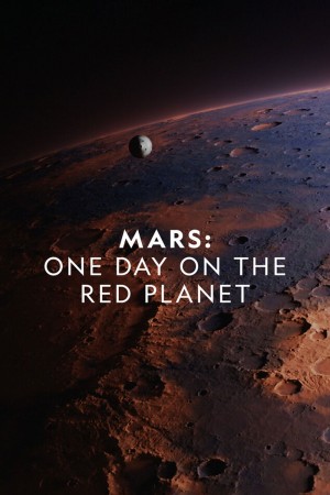 火星：火星上的一天 Mars: One Day on the Red Planet (2020) 中文字幕