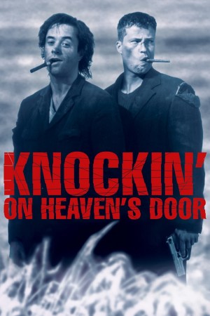 敲开天堂的门 Knockin' on Heaven's Door (1997) 中文字幕