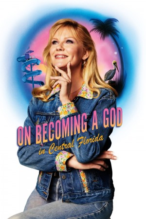 佛州中部上帝养成史 On Becoming a God in Central Florida (2019) Netflix 中文字幕