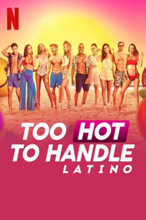 欲罢不能：拉丁裔 Too Hot To Handle: Latino (2021) 中文字幕