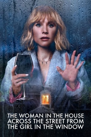 窗边女孩眼中对街的屋中女子 The Woman in the House Across the Street from the Girl in the Window (2022) Netflix 中文字幕