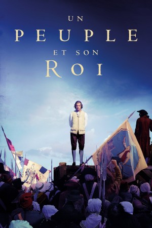 法國大革命 Un Peuple Et Son Roi (2018) 中文字幕