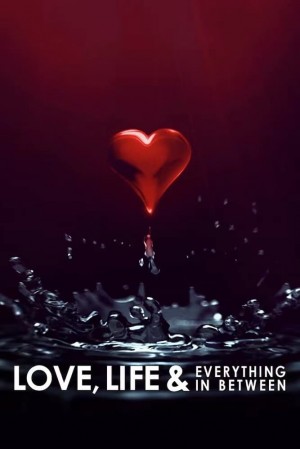 爱与生命之间 Love, Life & Everything in Between (2022) Netflix 中文字幕