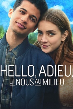 初识与告别之间 Hello, Goodbye and Everything in Between (2022) Netflix 中文字幕