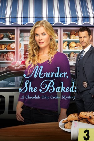 烘焙屋疑雲:謎樣的巧克力脆餅 Murder, She Baked: A Chocolate Chip Cookie Mystery (2015) 中文字幕